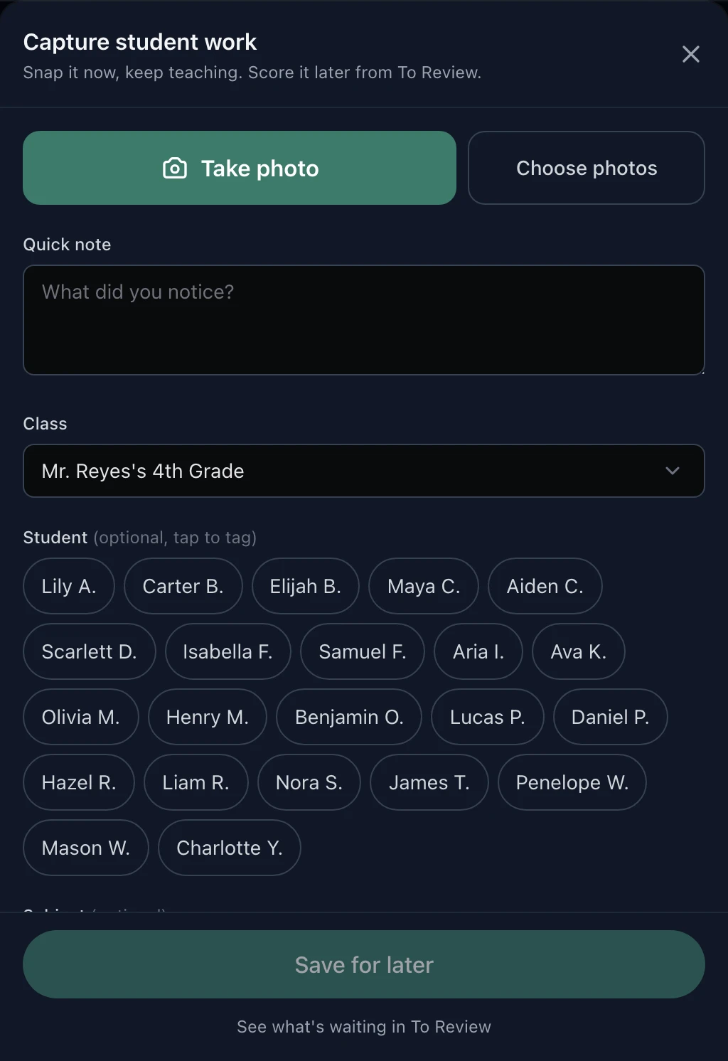 The capture sheet: Take photo, a quick note field, and the class roster as tap-to-tag chips.