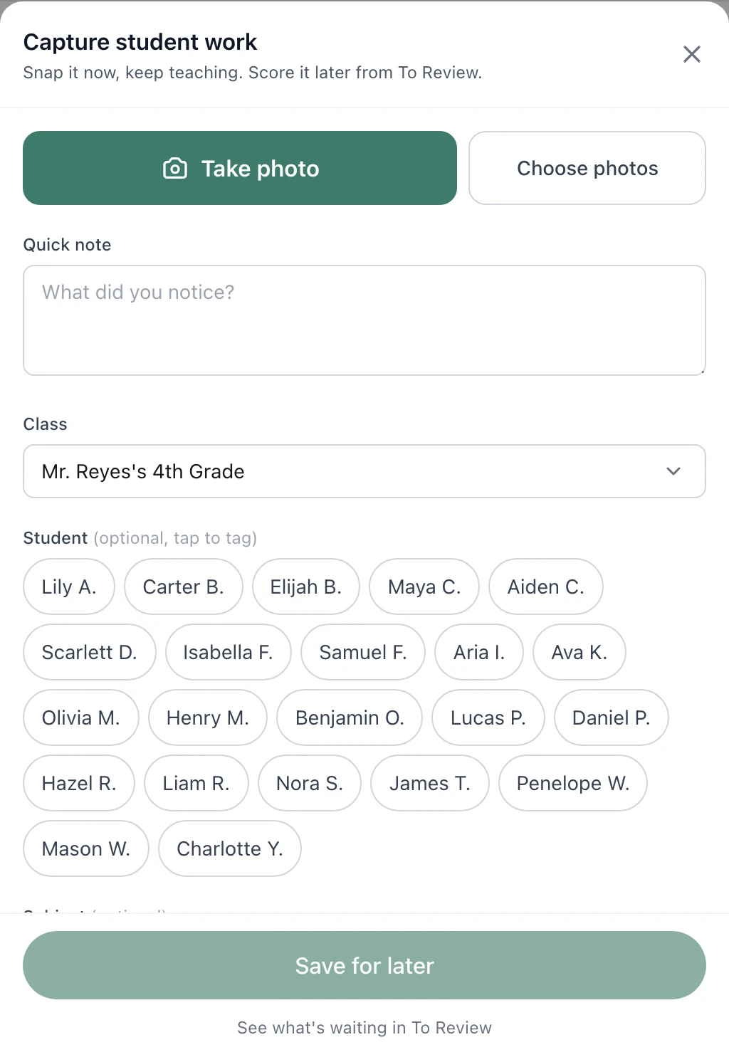 The capture sheet: Take photo, a quick note field, and the class roster as tap-to-tag chips.